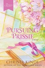 Pursuing Prissie