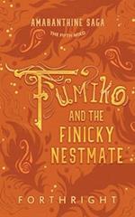 Fumiko and the Finicky Nestmate 