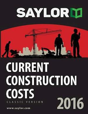 Saylor Current Construction Costs 2016