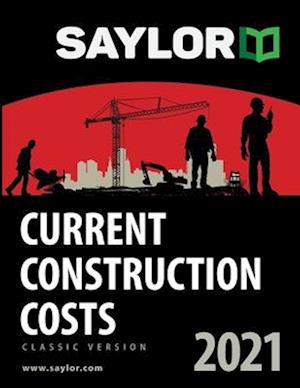 Saylor Current Construction Costs 2021