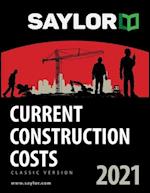 Saylor Current Construction Costs 2021