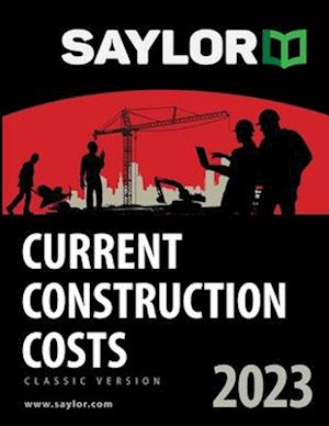 Saylor Current Construction Costs 2023