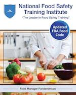 National Food Safety Training Institute: The Leader in Food Safety Training Updated FDA Food Code 