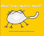 What Does Nestor Need? 