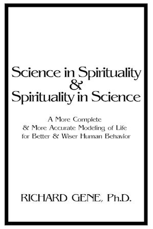 Science in Spirituality and Spirituality in Science