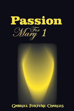 Passion for Mary