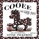 Cooee the Good Pony and Little Brown Dog 