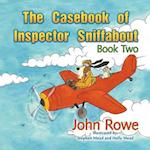 The Casebook of Inspector Sniffabout