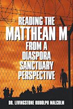 Reading the Matthean M from a Diaspora Sanctuary Perspective