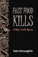 Fast Food Kills