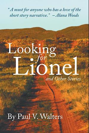 Looking for Lionel and Other Stories