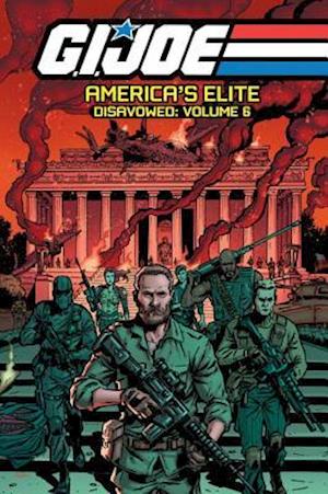 G.I. Joe America's Elite Disavowed Volume 6