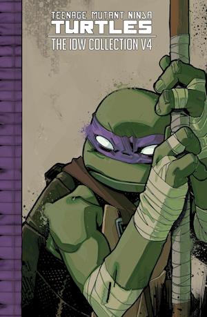 Teenage Mutant Ninja Turtles The Idw Collection Volume 4