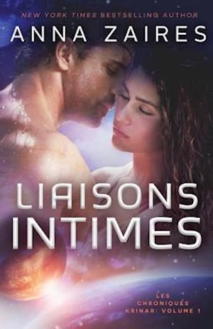 Liaisons Intimes (Les Chroniques Krinar