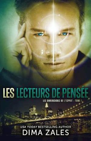 Les Lecteurs de Pensee (Les Dimensions de L'Esprit