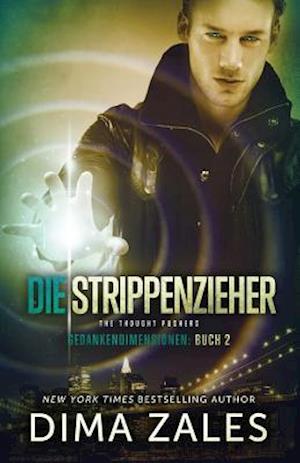 Die Strippenzieher - The Thought Pushers