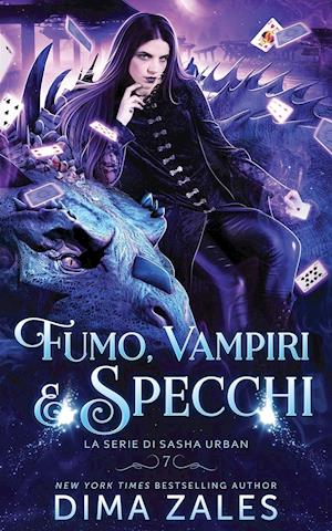 Fumo, Vampiri e Specchi (La serie di Sasha Urban