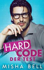 Hard Code - Der Test