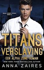 Titans verslaving