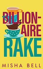 Billionaire Rake: A Fake Marriage Single Dad Romance 