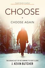 Choose and Choose Again