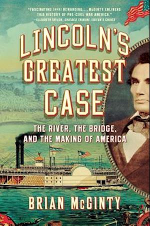 Lincoln's Greatest Case