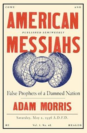 American Messiahs