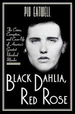 Black Dahlia, Red Rose