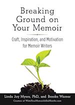 Breaking Ground on Your Memoir