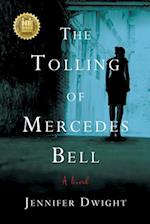 The Tolling of Mercedes Bell