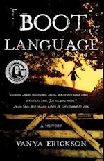Boot Language : A Memoir 