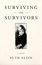 Surviving the Survivors