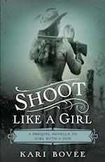 Shoot Like a Girl