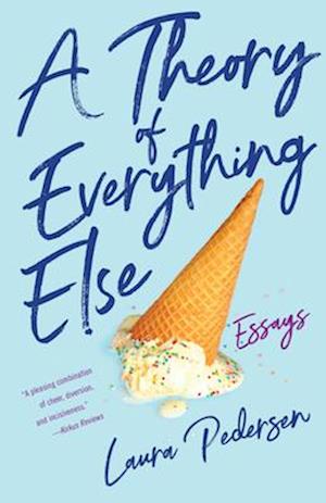 A Theory of Everything Else