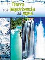 La Tierra Y La Importancia del Agua