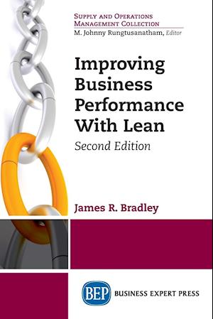 Improving Business Performance With Lean, Second Edition