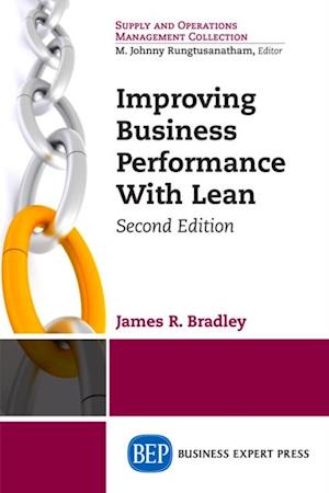 Improving Business Performance With Lean, Second Edition