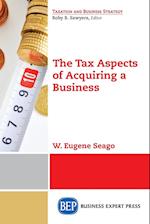 The Tax Aspects of Acquiring a Business