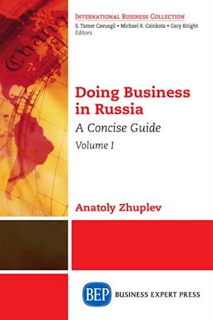 Doing Business in Russia, Volume I