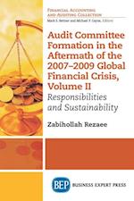Audit Committee Formation in the Aftermath of 2007-2009 Global Financial Crisis, Volume II