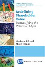 Redefining Shareholder Value