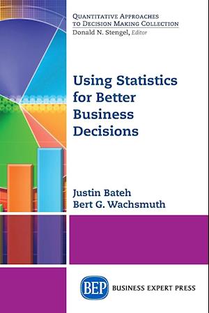 Using Statistics for Better Business Decisions