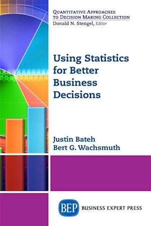 Using Statistics for Better Business Decisions