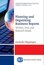 Planning and Organizing Business Reports
