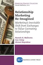 Relationship Marketing Re-Imagined