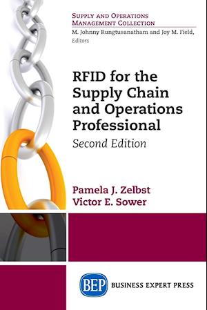 RFID for the Supply Chain and Operations Professional