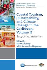 Coastal Tourism, Sustainability, and Climate Change in the Caribbean, Volume II
