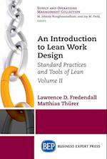 An Introduction to Lean Work Design, Volume II
