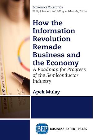 How the Information Revolution Remade Business and the Economy