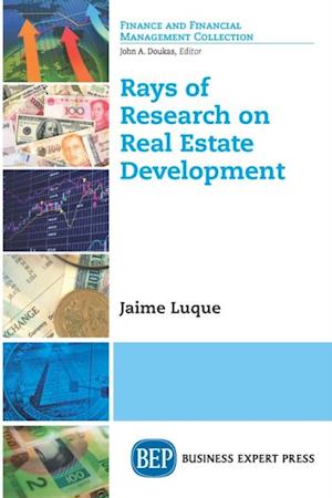 Rays of Research on Real Estate Development